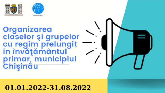 Activitatea grupelor cu regim prelungit în școlile din municipiul Chișinău în anul 2022 