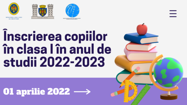 Înscrierea copiilor în clasa I în anul de studii 2022-2023