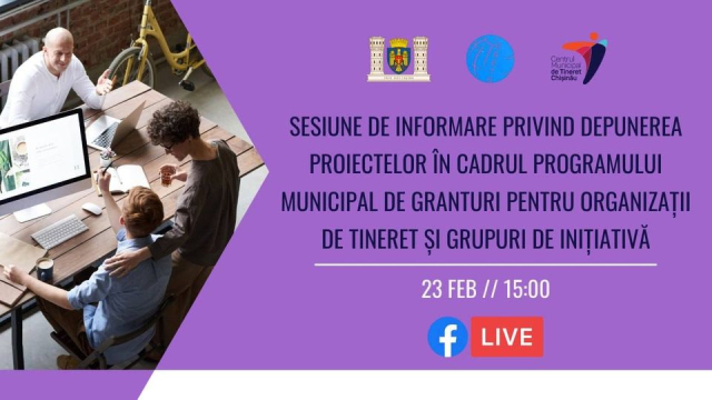 Sesiuni de informare pentru tinerii din capitală care vor să aplice în cadrul Programului municipal de granturi - 2022