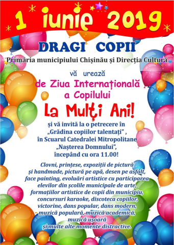 	
Activități cultural-artistice dedicate Zilei Internaționale a Copiilor -  1 iunie 2019
