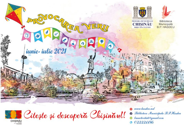 „Citește și descoperă Chișinăul” în cadrul filialelor Bibliotecii municipale „B. P. Hasdeu” - tabără tematică pentru copii: 07-30 iunie 2021