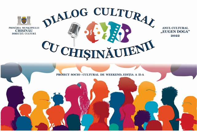 Acțiuni și manifestări artistice în cadrul proiectului social - cultural de weekend „Dialog cultural cu chișinăuienii”, ediția a II-a