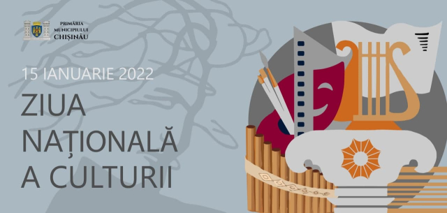 Primăria Chișinău va organiza un șir de evenimente cultural-artistice dedicate Zilei Naționale a Culturii  