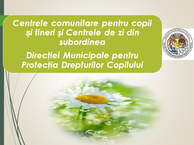 Activitatea centrelor comunitare pentru copii și tineri din municipiul Chișinău