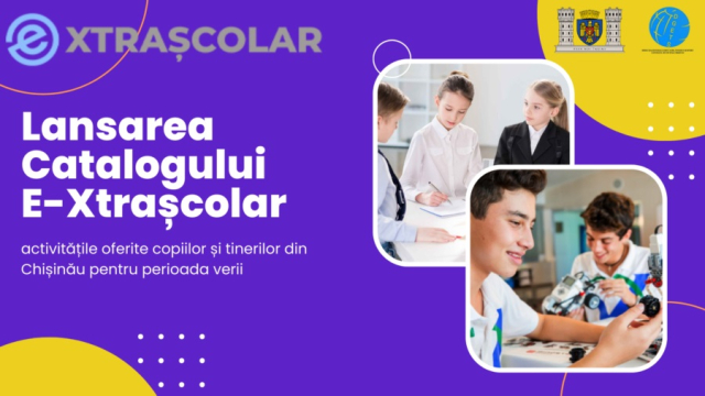 A fost lansat catalogul extrașcolar cu activități gratuite pentru copii și elevi pe durata vacanței de vară 