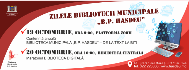 Zilele Bibliotecii Municipale „B. P. Hasdeu", cu prilejul celor 144 de ani de la înființarea instituției