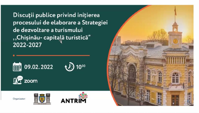 Lansarea discuțiilor publice privind elaborarea Strategiei de dezvoltare a turismului „Chișinău - capitala turistică" 2022-2027 (VIDEO)